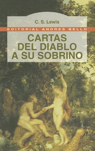 Beispielbild fr Cartas del Diablo A su Sobrino / The Screwtape Letters (Spanish Edition) zum Verkauf von ThriftBooks-Dallas