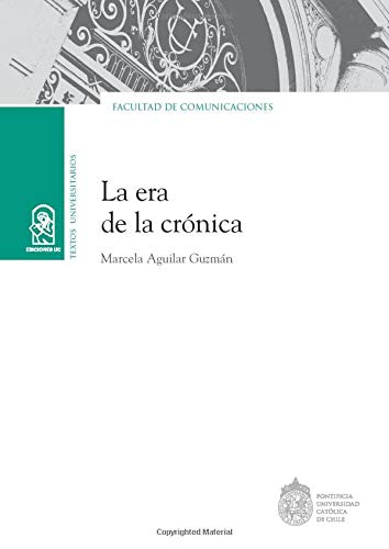 Stock image for La era de la crnica for sale by Revaluation Books
