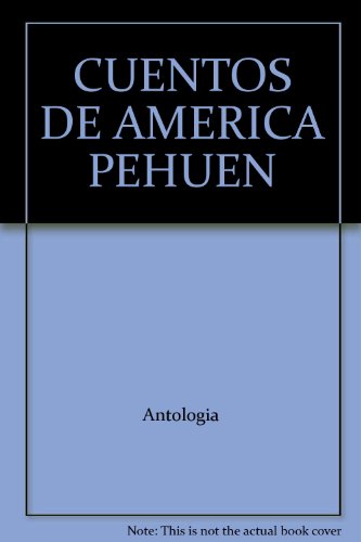 CUENTOS DE AMERICA. ANTOLOGIA [EDICION JUVENIL]