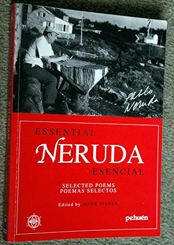 Stock image for Essential Neruda Esencial for sale by Inga's Original Choices