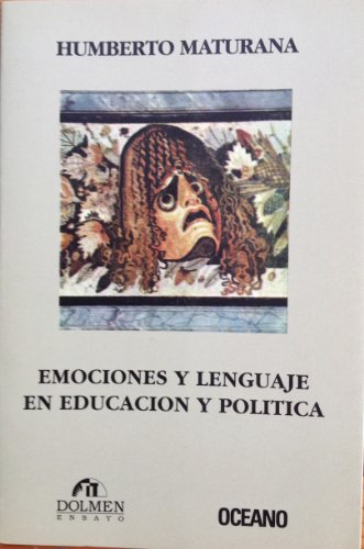 Stock image for emociones y lenguaje en educacion y politica h maturana for sale by DMBeeBookstore
