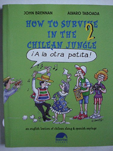 9789562014052: How to Survive in the Chilean Jungle