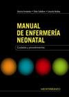 Stock image for MANUAL DE ENFERMERIA NEONATAL. CUIDADCABALLERO, ERIKA/MEDINA, GRACIEL for sale by Iridium_Books
