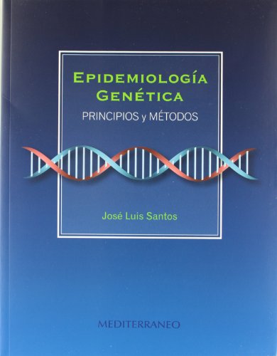 9789562203135: Epidemiologa Gentica. Principios y Mtodos