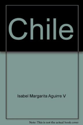 Imagen de archivo de Chile: Todavia Un Paraiso a la venta por Best Books And Antiques