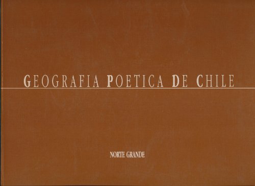 9789562340724: Title: Geografia poetica de Chile Spanish Edition