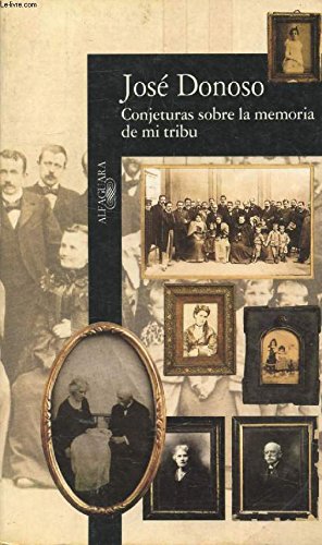 Beispielbild fr Conjeturas sobre la memoria de mi tribu (Spanish Edition) zum Verkauf von Better World Books