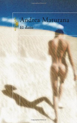 Imagen de archivo de El dan~o (Spanish Edition) a la venta por SecondSale