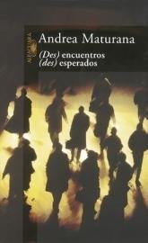 andrea maturana desencuentros desesperados