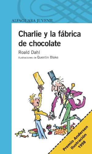 Charlie Y La Fabrica De Chocolate (9789562391634) by [???]