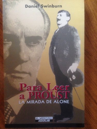 9789562391832: Para Leer a Proust : la mirada de Alone
