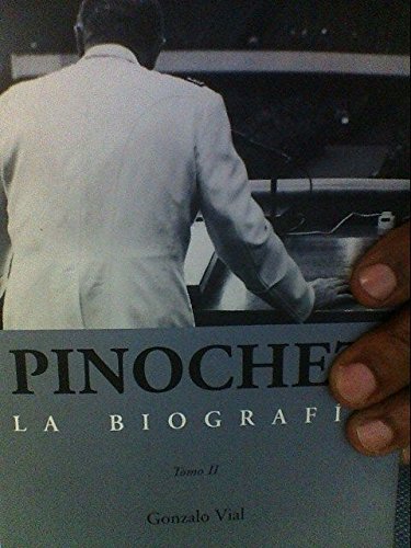 9789562392358: Pinochet La Biografa Tomo II Volume II only