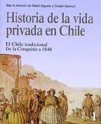 9789562393379: Historia de La Vida Privada En Chile (Spanish Edition)