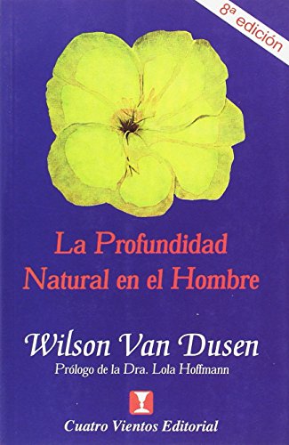 9789562420563: La profundidad natural en el hombre (CONCIENCIA Y EMOCION)