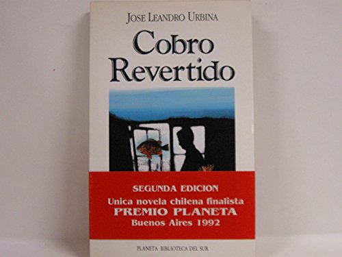 Imagen de archivo de Cobro revertido (Biblioteca del sur) (Spanish Edition) a la venta por Better World Books