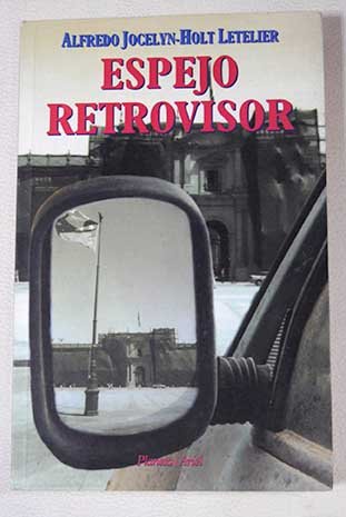 9789562472531: Espejo retrovisor: Ensayos historico-politicos, 1992-2000 (Spanish Edition)