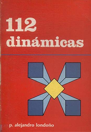 Imagen de archivo de 112 dinamicas Ed. 2001 a la venta por DMBeeBookstore
