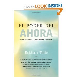 9789562584159: El poder del ahora: Un camino hacia la realizacion espiritual (Spanish Edition) by Eckhart Tolle(2001-08-17)