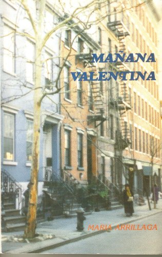 Imagen de archivo de Manana valentina (Serie Narrativa) (Spanish Edition) a la venta por Ergodebooks