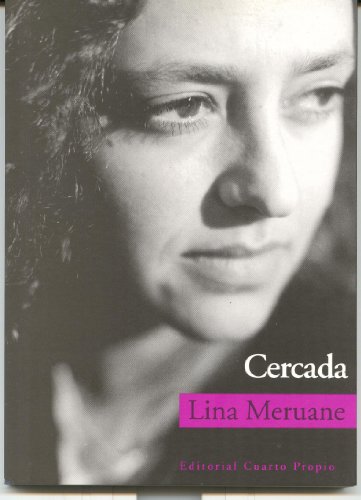 Cercada (Serie Narrativa. ColeccioÌn Punta de rieles) (Spanish Edition) (9789562601962) by Meruane, Lina