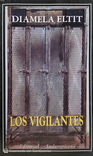 Los Vigilantes (Spanish Edition) (9789562620284) by Diamela Eltit