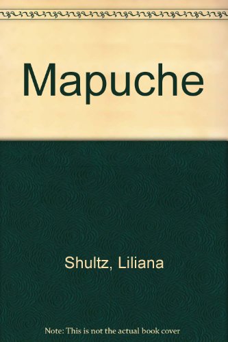 Imagen de archivo de Mapuche. Ethnic race of Chile. Photographs. a la venta por Florence books