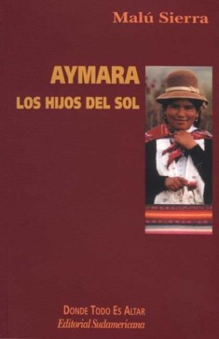 9789562621212: Aymara - Los Hijos del Sol (Spanish Edition)