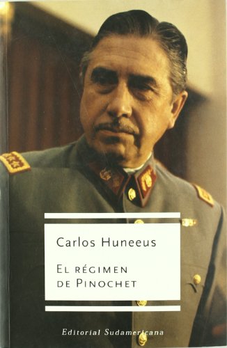 Stock image for El re?gimen de Pinochet (Cro?nicas y testimonios) (Spanish Edition) for sale by Phatpocket Limited