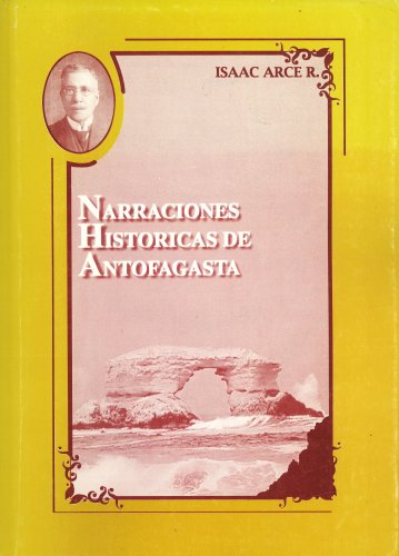 Stock image for Narraciones Historicas de Antofagasta for sale by Masalai Press