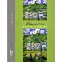 Estaciones (Coleccion Entre mares) (Spanish Edition) - Martinez Torres, Renato