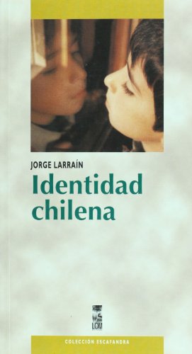 Imagen de archivo de Identidad chilena (Coleccion Escafandra) (Spanish Edition) (Coleccion Escafandra) a la venta por medimops