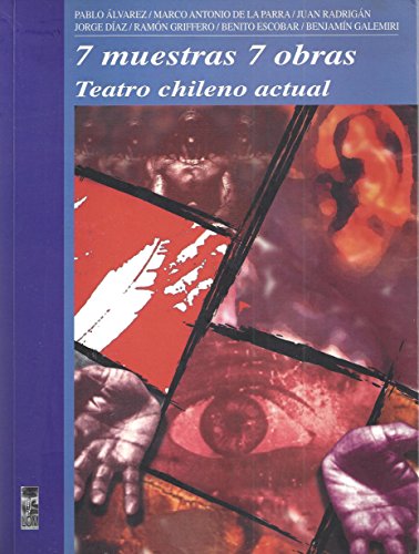 Beispielbild fr 7 muestras, 7 obras: Teatro chileno actual zum Verkauf von The Paper Hound Bookshop