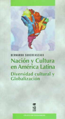 Stock image for NACION Y CULTURA EN AMERICA LATINA. DIVERSIDAD CULTURAL Y GLOBALIZACION for sale by CATRIEL LIBROS LATINOAMERICANOS