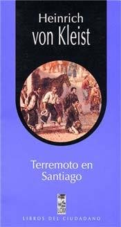 Terremoto En Santiago (9789562825160) by VON KLEIST, HEINRICH