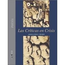 Stock image for LAS CRTICAS EN CRISIS Poesia for sale by marvin granlund