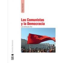 Los Comunistas y La Democracia (9789562829908) by Luis CorvalÃ¡n