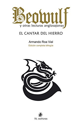 Stock image for Beouwulf y otras lecturas anglosajonas: el cantar del hierro for sale by Iridium_Books