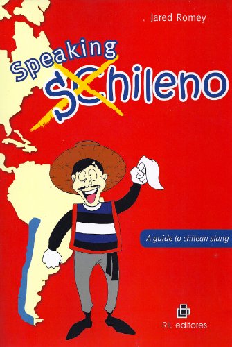 Stock image for Speaking Chileno A Guide To Ch for sale by SecondSale
