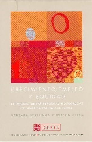 Beispielbild fr Crecimiento, empleo y equidad. zum Verkauf von Librera Juan Rulfo -FCE Madrid