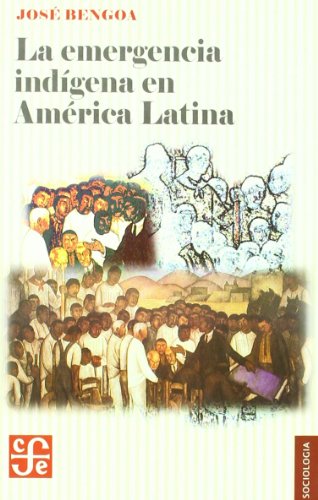 9789562890540: Emergencia Indigena En America Latina (SIN COLECCION)