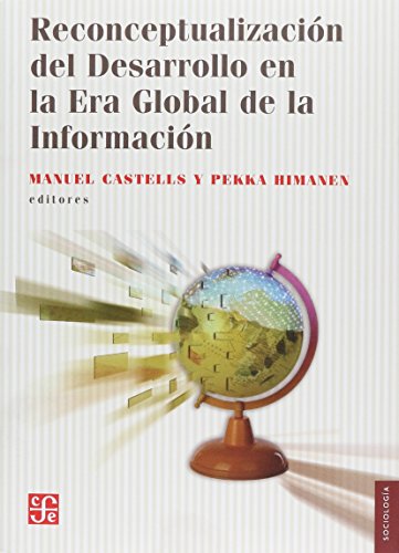 Stock image for Reconceptualizacin del desarrollo en la era global de la informacin for sale by Revaluation Books