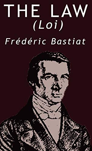 Stock image for The Law by Frederic Bastiat for sale by Read&Dream