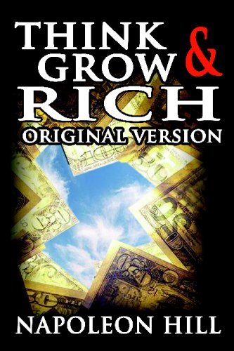 Imagen de archivo de Think and Grow Rich: Original Version a la venta por ThriftBooks-Atlanta