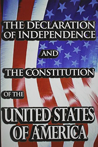 Imagen de archivo de The Declaration of Independence and the Constitution of the United States of America a la venta por Revaluation Books