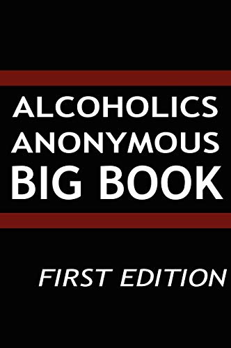 Imagen de archivo de Alcoholics Anonymous: Big Book, First Edition a la venta por Save With Sam