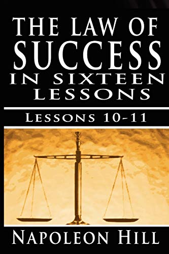 Imagen de archivo de The Law of Success, Volume X & XI: Pleasing Personality & Accurate Thought a la venta por GF Books, Inc.
