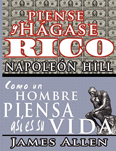 Imagen de archivo de Piense y hgase rico & Como un Hombre Piensa Asi es Su Vida (Spanish Edition) a la venta por GF Books, Inc.