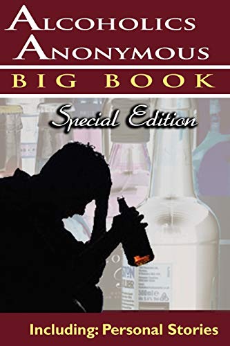 Stock image for Alcoholics Anonymous - Big Book Special Edition - Including: Personal Stories for sale by SecondSale
