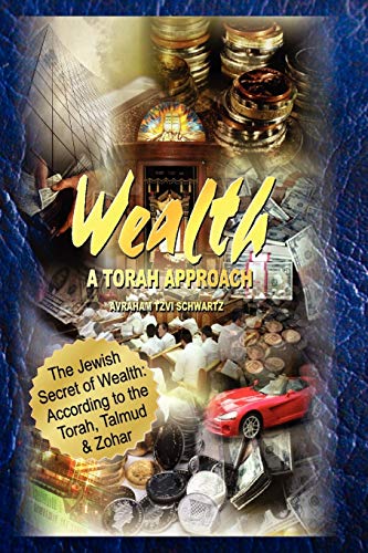 Stock image for The Jewish Secret of Wealth: According to the Torah, Talmud & Zohar for sale by Russell Books