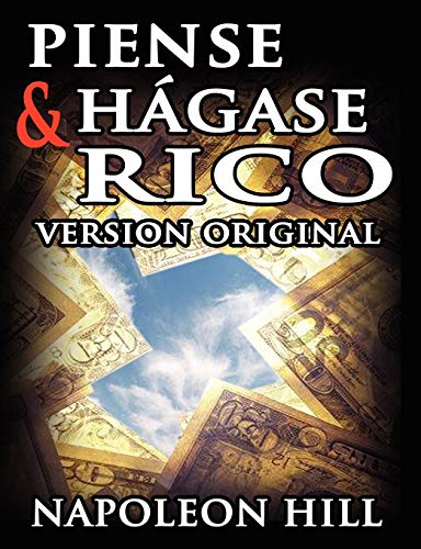 PIENSE Y HÁGASE RICO. UN CLASICO PARA ALCANZAR LA RIQUEZA. HILL, NAPOLEON.  Libro en papel. 9788497778213 Librería Serendipia